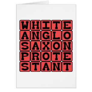 Protestant anglo-saxon blanc, WASP