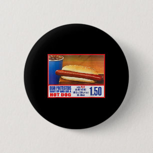 Protesters Shut Up And Eat A Hot Dog Funny 4th Of 2 Inch Round Button