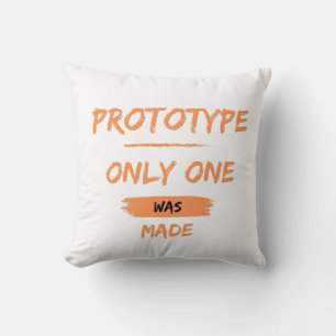 prototype, only one was made throw pillow