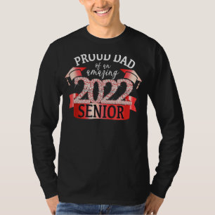 Proud 2022 Senior Dad I Elegant Red Celebration Ou T-Shirt
