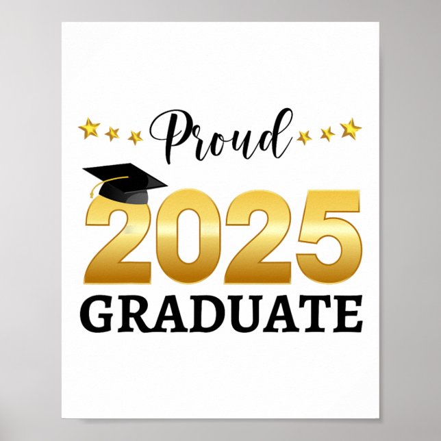 Proud 2025 Graduate Graduating Cl Of 2025  Poster (Front)