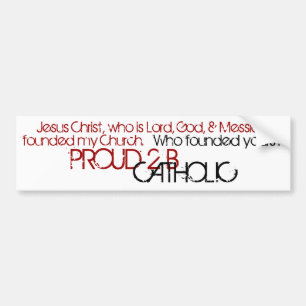 PROUD 2 B CATHOLIC - Bumper Sticker- Red/Black Sticker