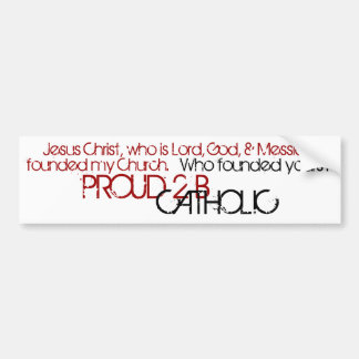 PROUD 2 B CATHOLIC - Bumper Sticker- Red/Black Sticker