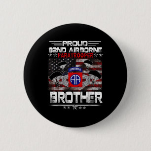 Proud 82nd Airborne Paratrooper Brother Us Flag - 2 Inch Round Button