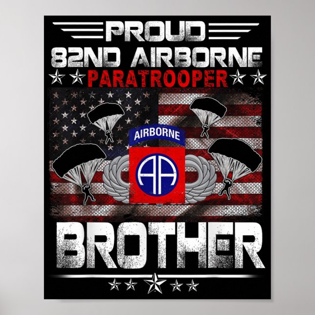 Proud 82nd Airborne Paratrooper Brother Us Flag -  Poster (Front)