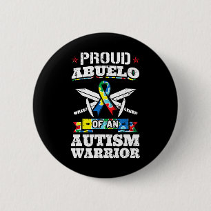 Proud Abuelo Of An Autism Warrior Awareness Ribbon 2 Inch Round Button