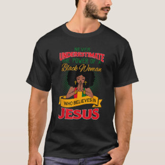 Proud African American Melanin Black Women Believe T-Shirt