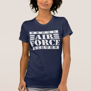 proud air force sister T-Shirt