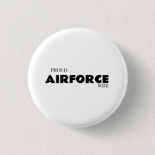 Proud airforce wife 1 inch round button