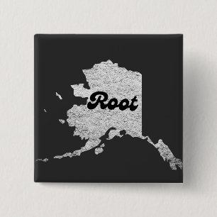 proud Alask State Root Map Outline Rocky Map AK 2 Inch Square Button