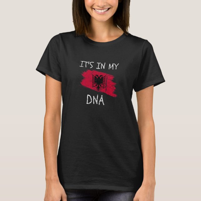 Proud Albania Roots It's in my DNA Albanian Countr T-Shirt (Front)