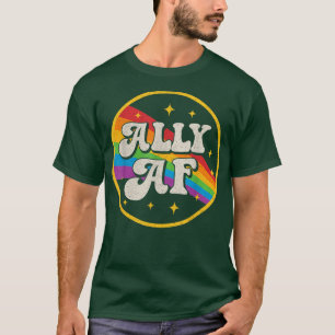 Proud Ally AF Vintage LGBT Gay Pride Month Parade T-Shirt
