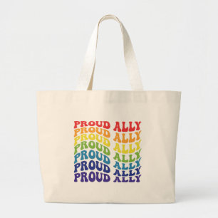 Proud Ally   LGBTQ   Gay Pride   Rainbow Large Tote Bag
