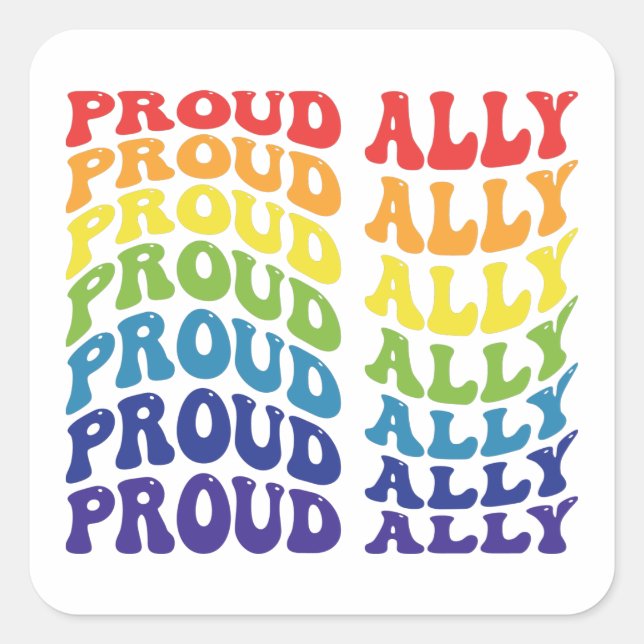 Proud Ally | LGBTQ | Gay Pride | Rainbow Square Sticker (Front)