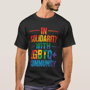 Proud Ally Solidarity With LGBTQ+ Community T-Shirt