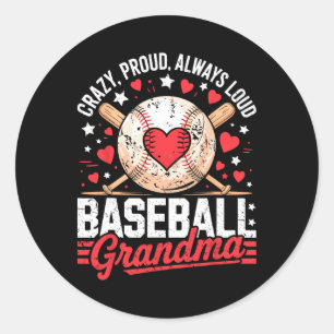 Proud Always Loud Grandma Bysebyll Grandma Mother' Classic Round Sticker