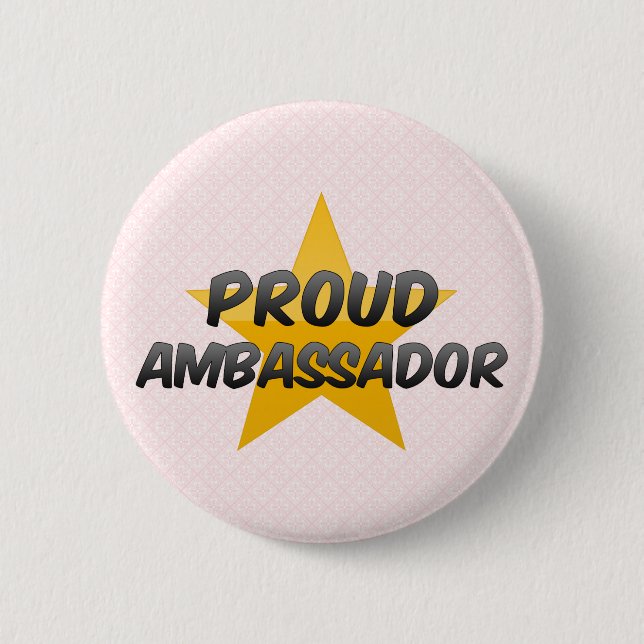 Proud Ambassador 2 Inch Round Button (Front)