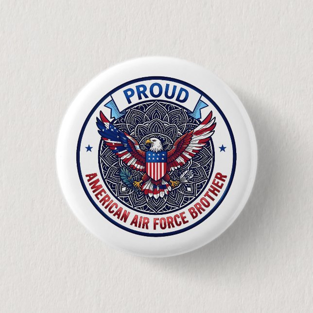 Proud American Air Force Brother 1 Inch Round Button (Front)