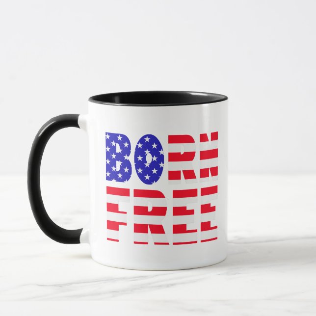 Proud American Born Free Freedom Lovers Independen Mug (Left)