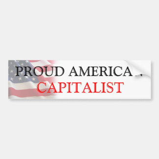 Proud American Capitalist Bumper Sticker