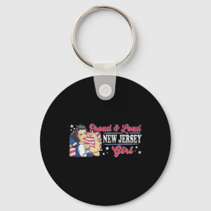 Proud &amp; Loud New Jersey Girl Proud American Wo Keychain