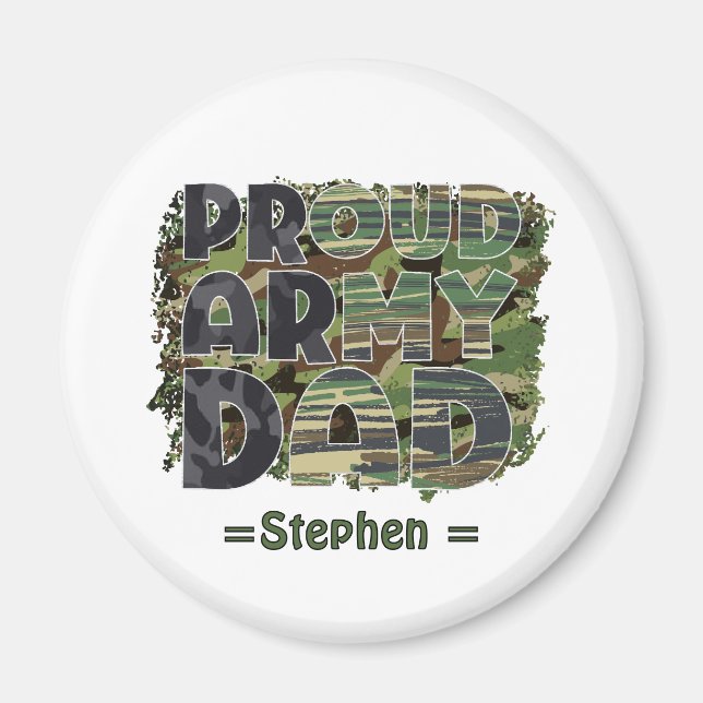 Proud Army Dad Camouflage Design Magnet (Front)