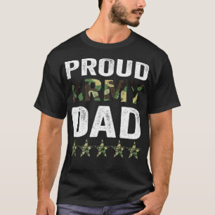 Proud Army Dad Veteran Fathers Day Idea T-Shirt