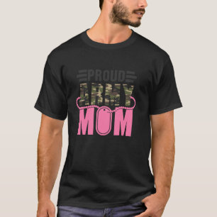 Proud Army Mom Cute Military Mama USA Gift T-Shirt