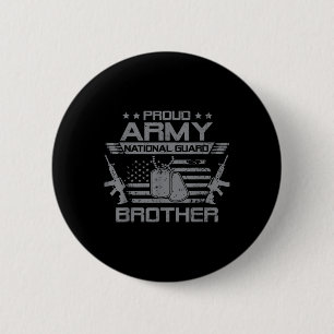 Proud Army National Guard Brother Flag Usa Militar 2 Inch Round Button