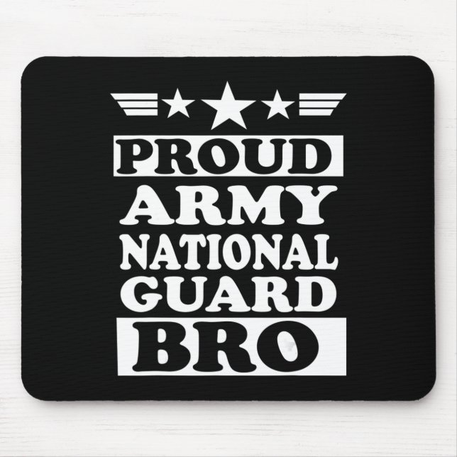 Proud Army National Guard Brother National Memoria Mouse Pad (Front)
