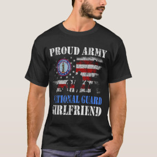 Proud Army National Guard Girlfriend T Veterans Da T-Shirt