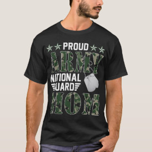 Proud Army National Guard Mom Military Family Vete T-Shirt