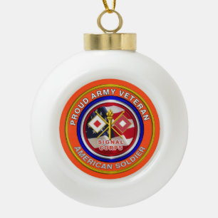 Proud Army Signal Corps Veteran Ceramic Ball Christmas Ornament