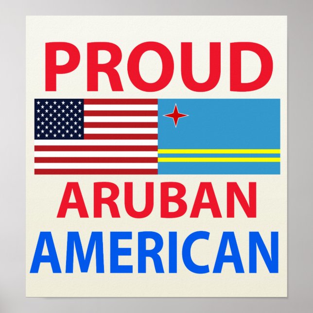 Proud Aruban American Poster (Front)