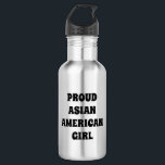 Proud Asian American Girl, 532 Ml Water Bottle<br><div class="desc">Proud Asian American Girl,  stainless steel water bottle</div>