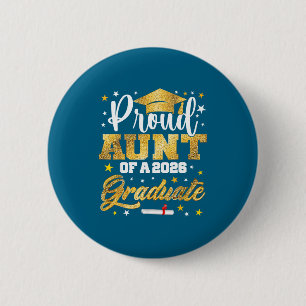 Proud Aunt 2026 Graduate Awesome Design 2 Inch Round Button