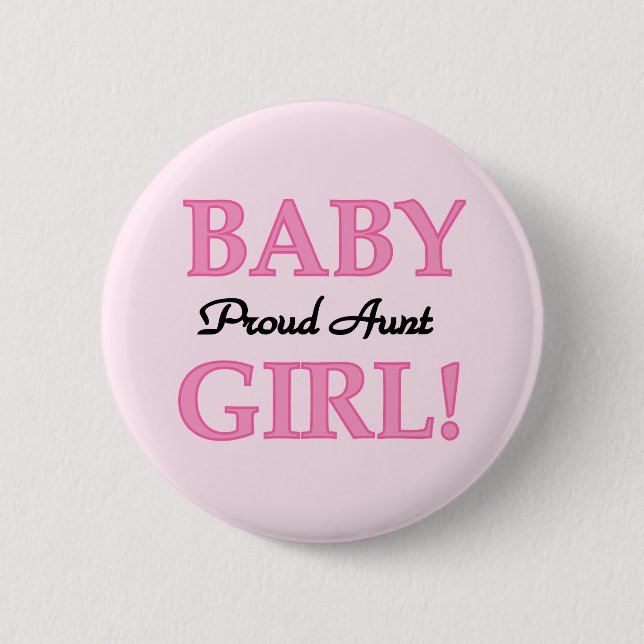 Proud Aunt Baby Girl Tshirts and Gifts 2 Inch Round Button (Front)