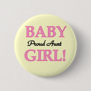Proud Aunt Baby Girl Tshirts and Gifts 2 Inch Round Button
