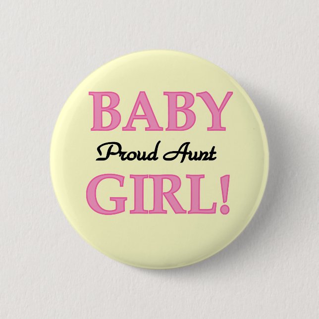 Proud Aunt Baby Girl Tshirts and Gifts 2 Inch Round Button (Front)