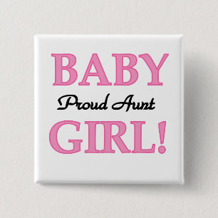 Proud Aunt Baby Girl Tshirts and Gifts 2 Inch Square Button