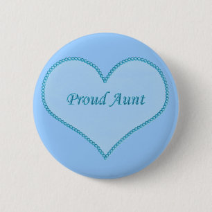 Proud Aunt Button, Blue 2 Inch Round Button