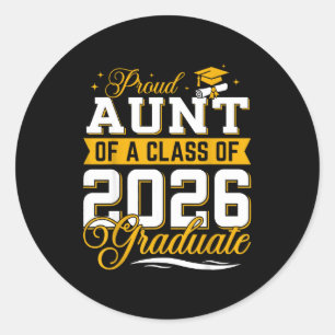 Proud Aunt Class 2026 Graduate Classic Round Sticker