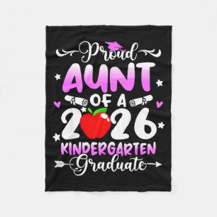 Proud aunt of 2026 kindergarten graduate grad part fleece blanket