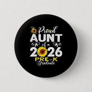 Proud aunt of 2026 pre-k graduate mothers dayProud 2 Inch Round Button