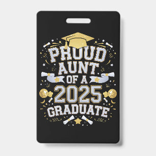 Proud Aunt Of A 2025 Graduate Graduation Family Badge