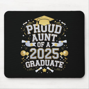 Proud Aunt Of A 2025 Graduate Graduation Family Mouse Pad