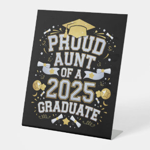 Proud Aunt Of A 2025 Graduate Graduation Family Pedestal Sign