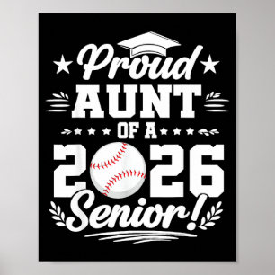 Proud aunt of a 2026 senior baseball graduate Prou Poster