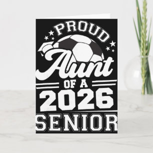 Proud Aunt Of A 2026 Senior Soccer Graduation Card