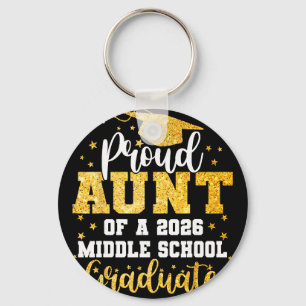 Proud Aunt Of A Cl 2026 Middle School Graduate Gra Keychain